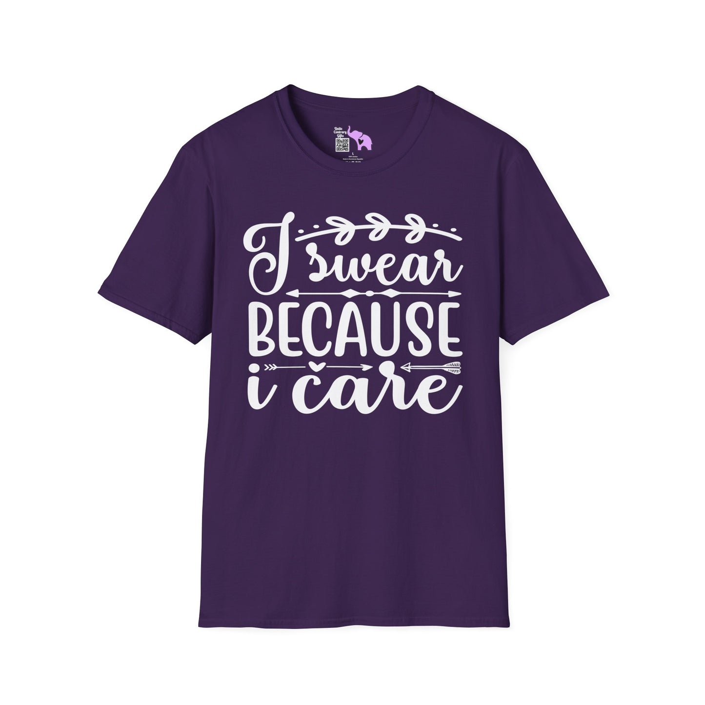 I Swear Because I Care T-shirt