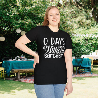 0 Days Without Sarcasm T-shirt