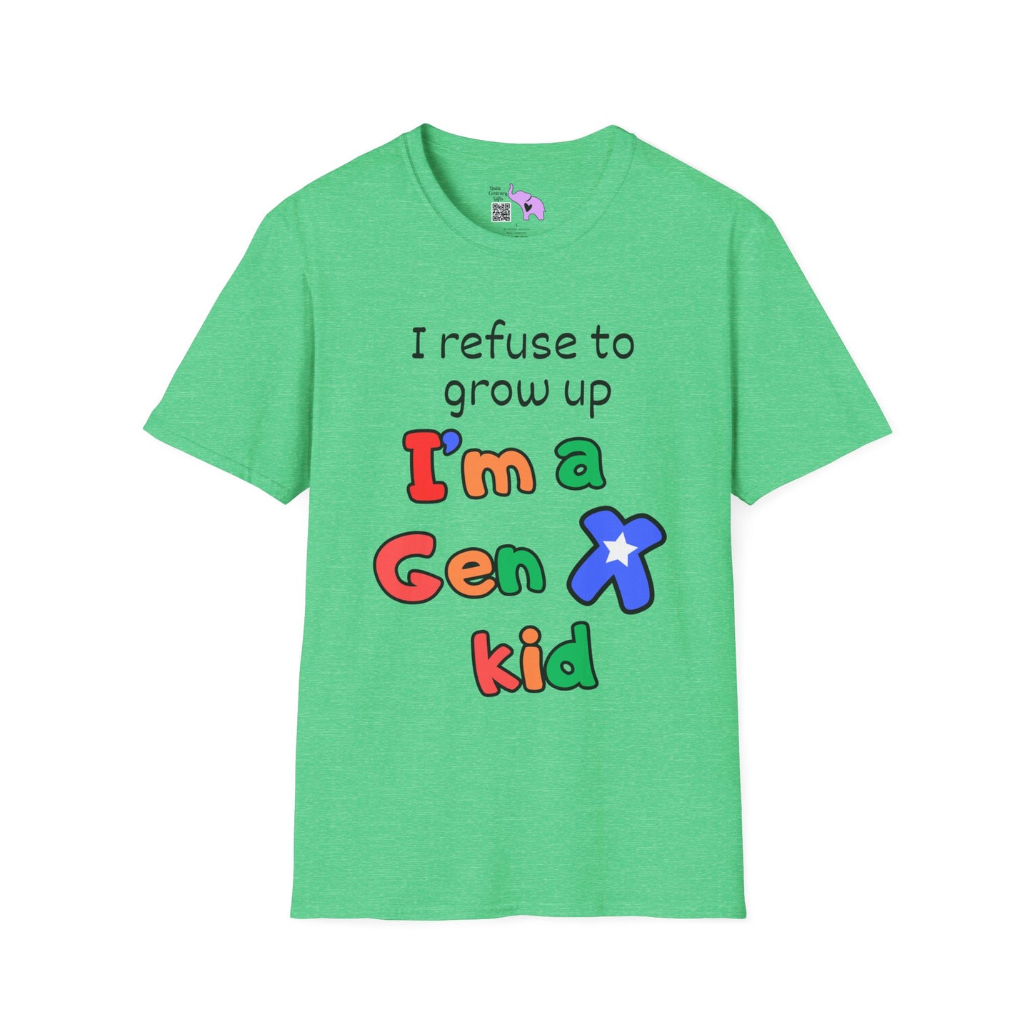 I Refuse To Grow Up I'm a Gen X Kid Adult T-shirt