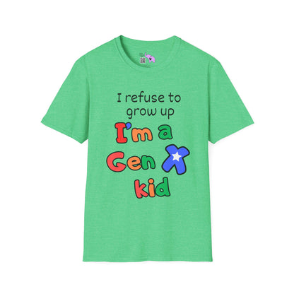 I Refuse To Grow Up I'm a Gen X Kid Adult T-shirt