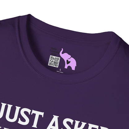I Just Asked Myself If I'm Crazy We Said No Adult T-shirt