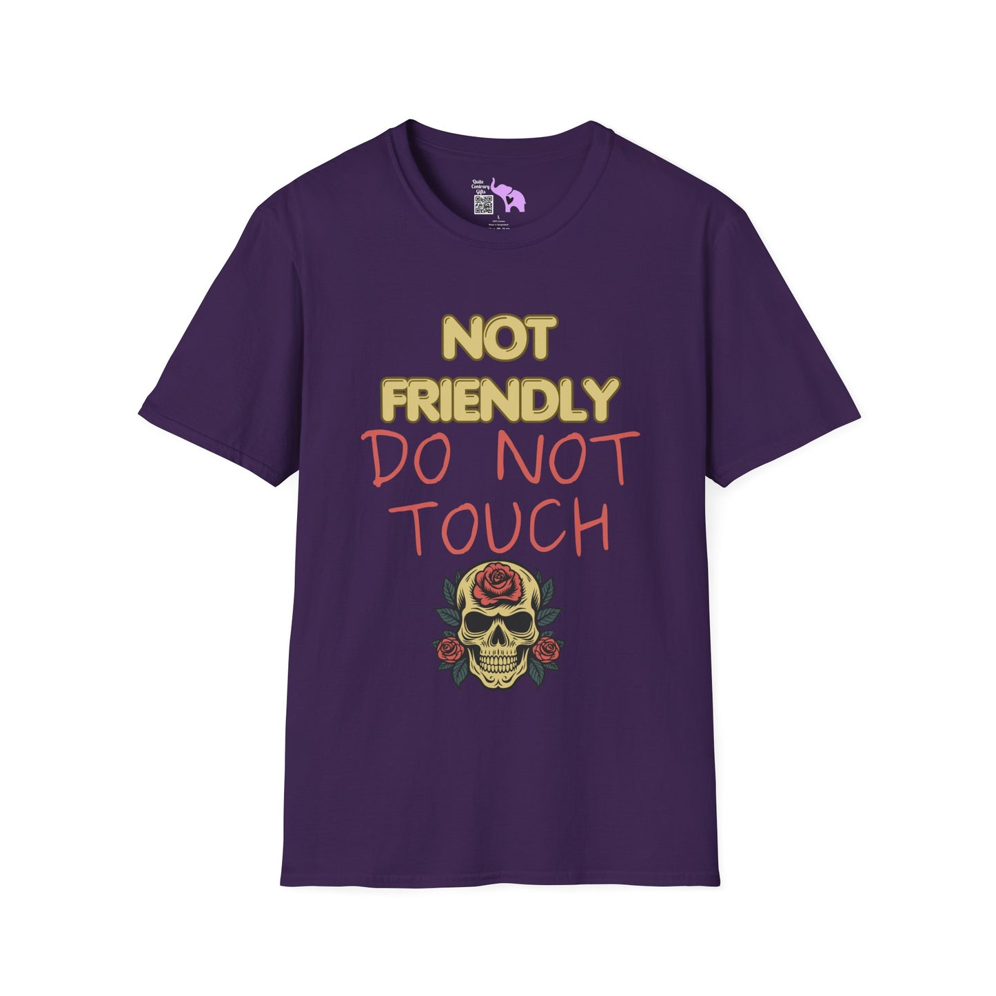 Not Friendly Do Not Touch Adult  T-shirt