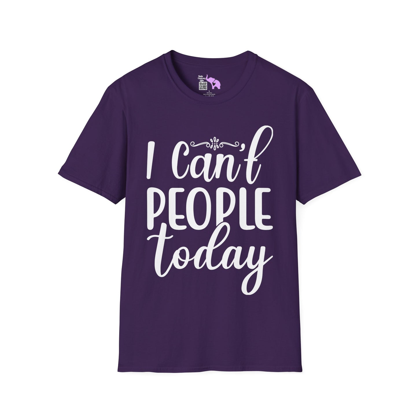 I Can't People Today T-shirt