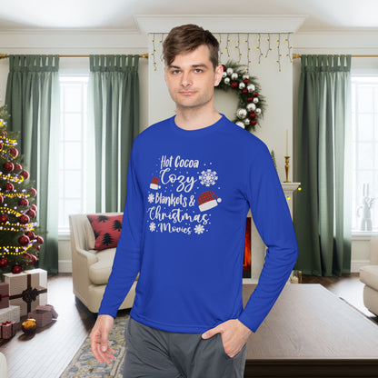 Hot Cocoa, Cozy Blankets & Christmas Movies Adult Long Sleeve Tee