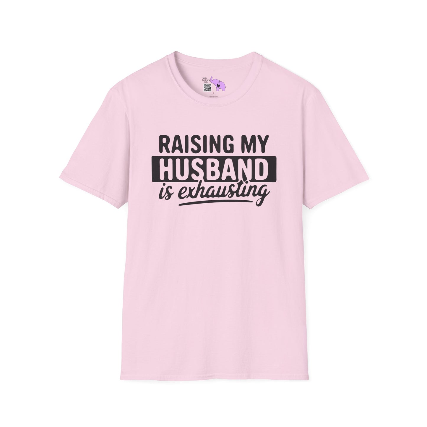 Raising My Husband Is Exhausting Adult T-shirt