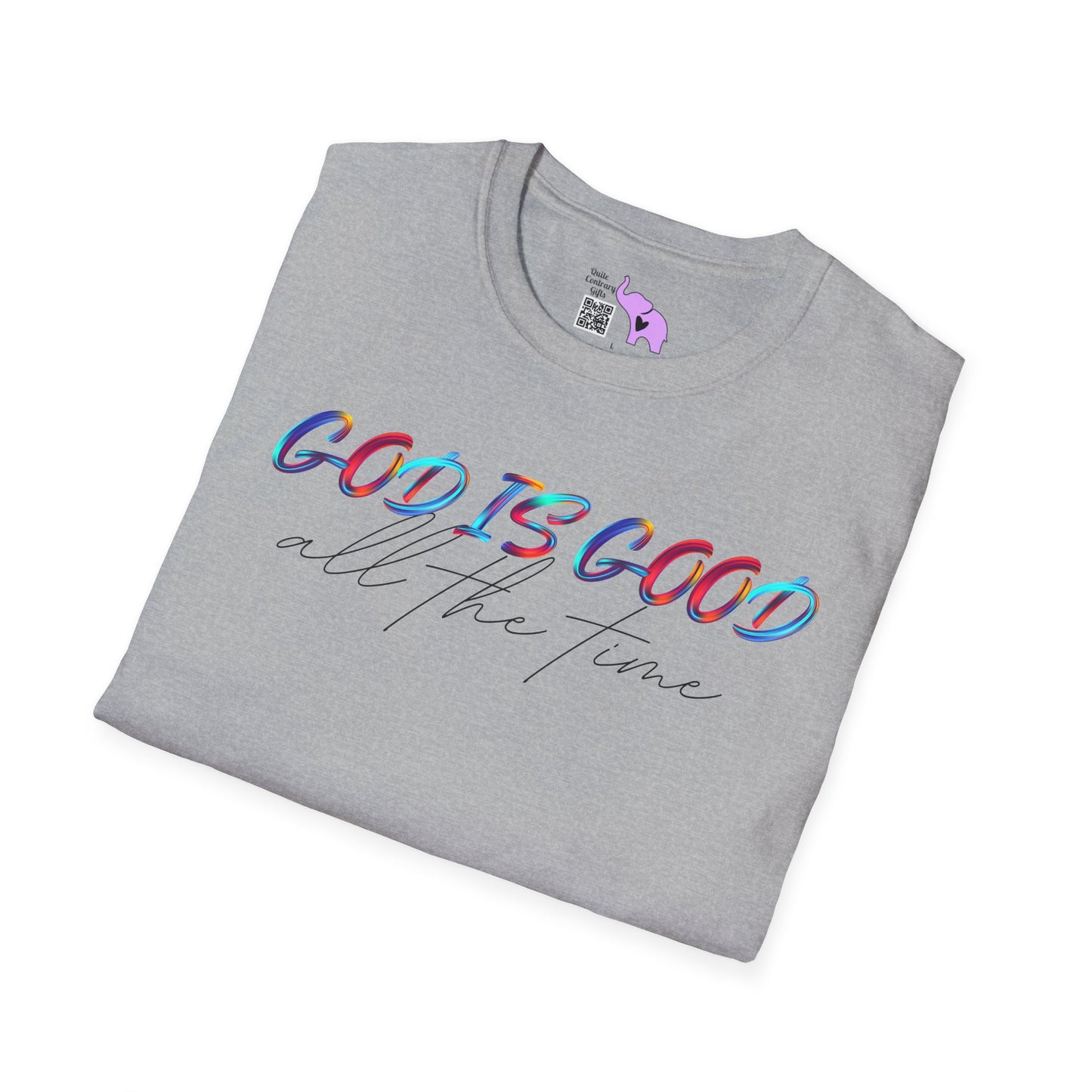 God Is Good All The Time T-shirt