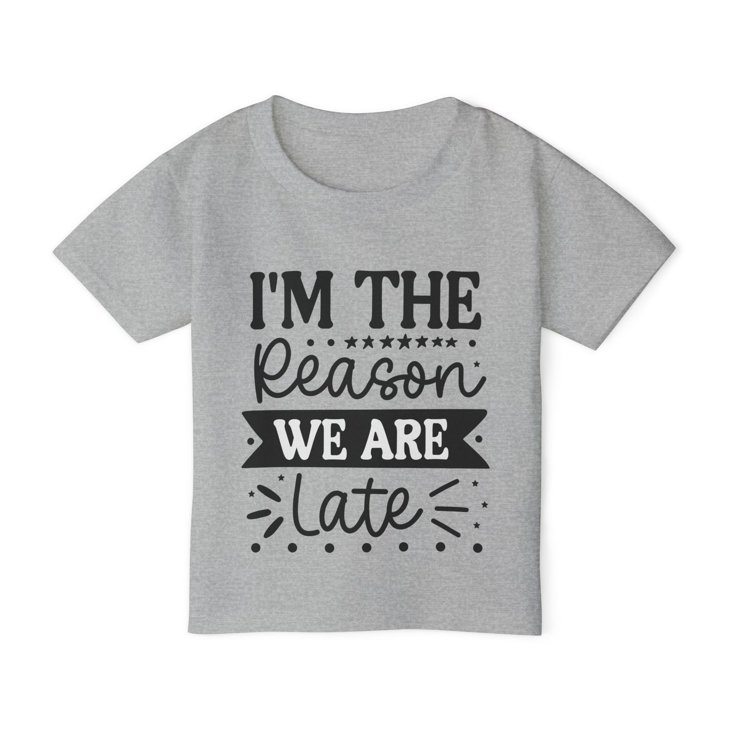 I'm The Reason We Are Late Heavy Cotton™ Toddler T-shirt