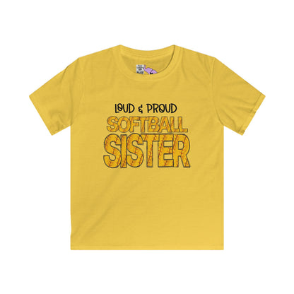 ""Loud & Proud Softball Sister Youth Softstyle Tee