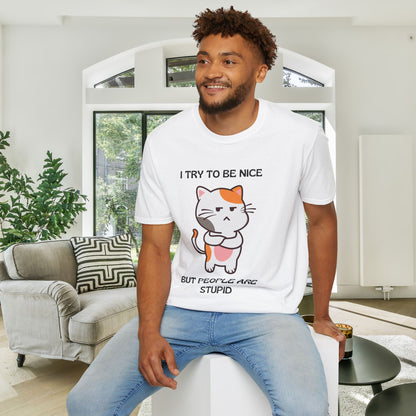 I Try To Be Nice But People Are Stupid Adult T-shirt