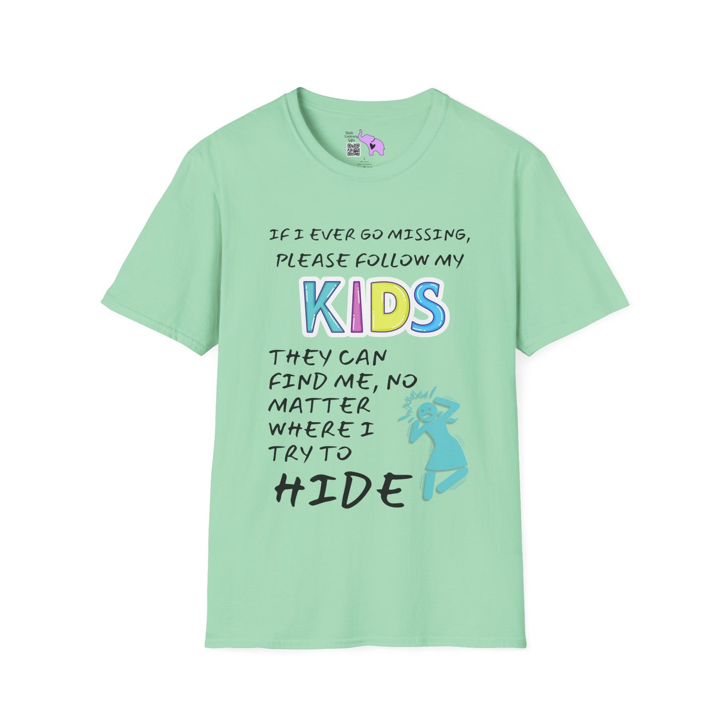 If I Go Missing Follow My Kids... Adult T-shirt