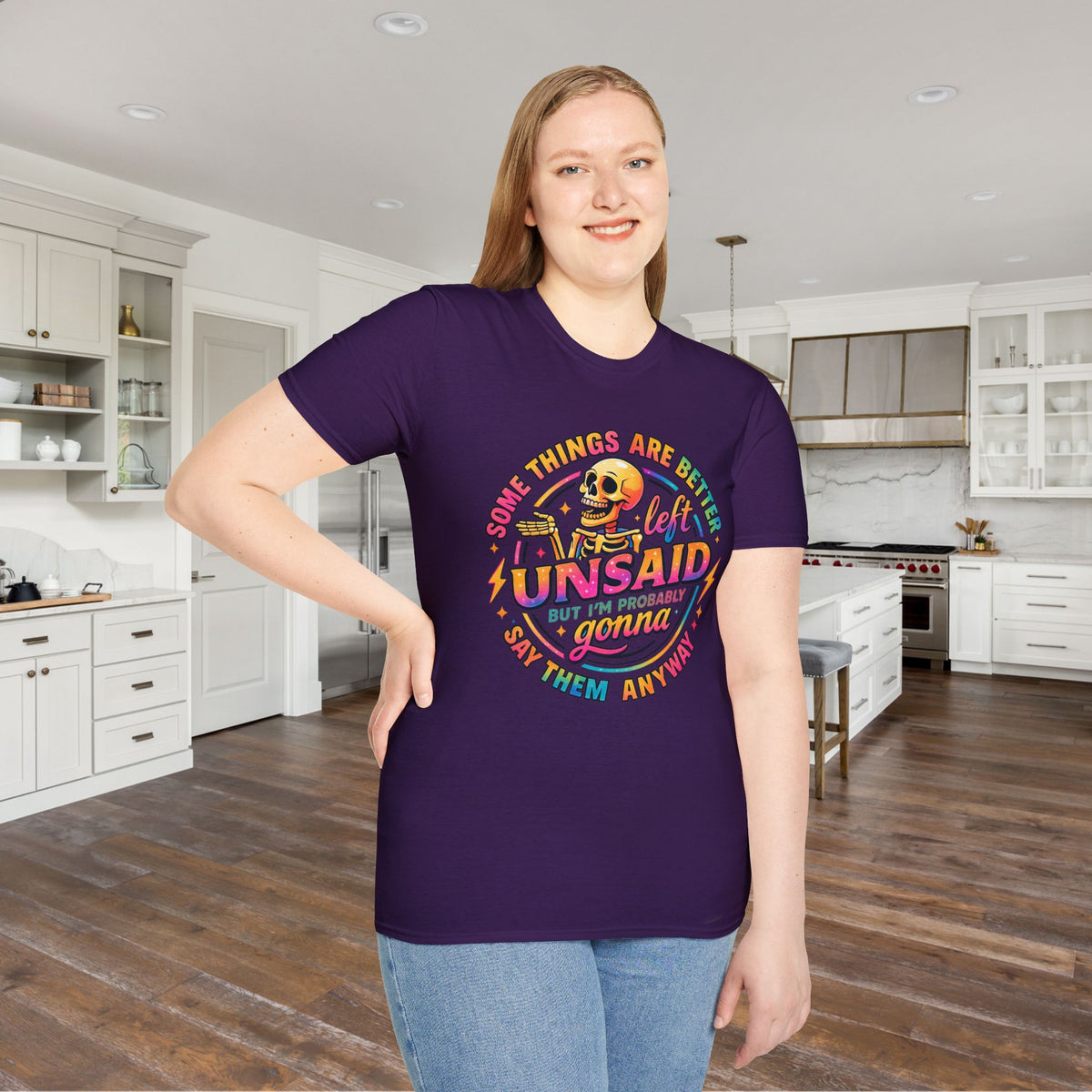 Some Things Are Better Left Unsaid But I'm Probably Gonna Say Them Anyway Adult T-shirt