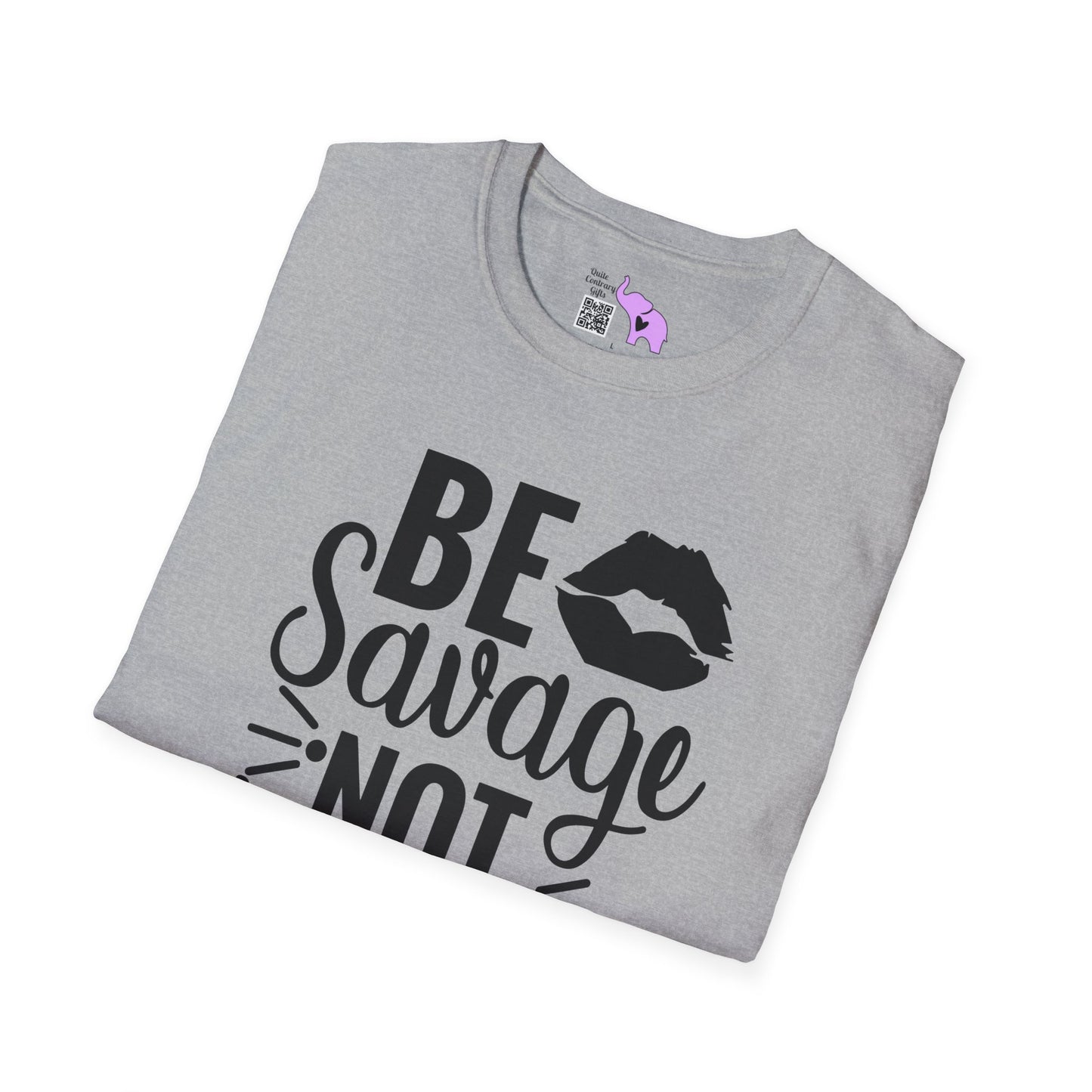 Be Savage Not Average T-shirt