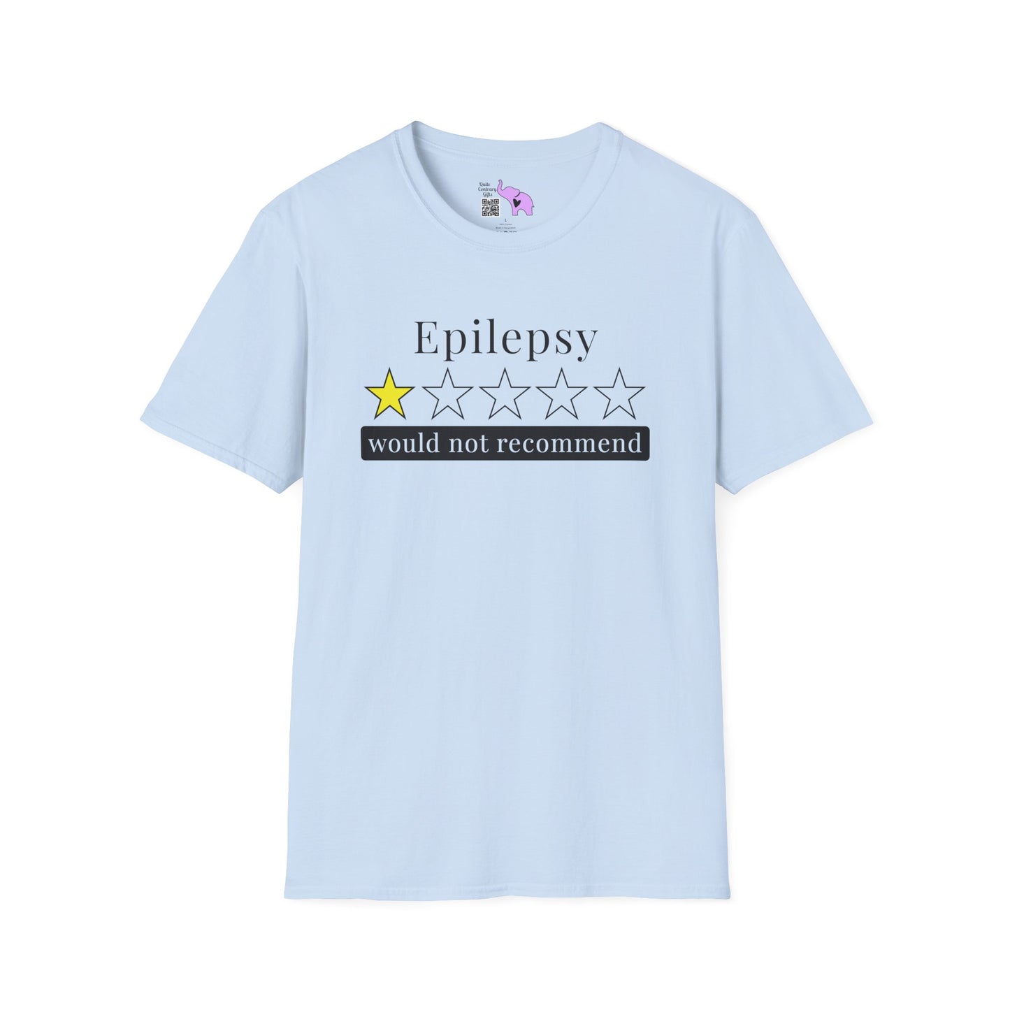 Epilepsy 1 Star Would Not Recommend Adult T-shirt