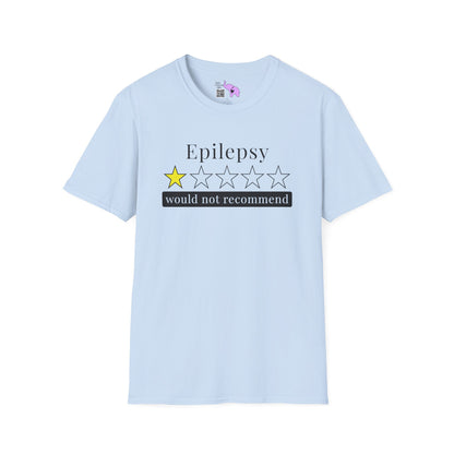 Epilepsy 1 Star Would Not Recommend Adult T-shirt