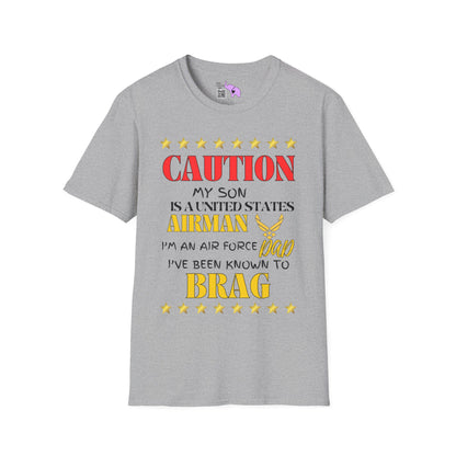 Caution My Son is a US Airman I've Been Known to Brag (Dad) Unisex Softstyle T-Shirt