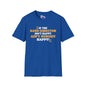 If The Band Director Isn't Happy Ain't Nobody Happy Adult T-shirt