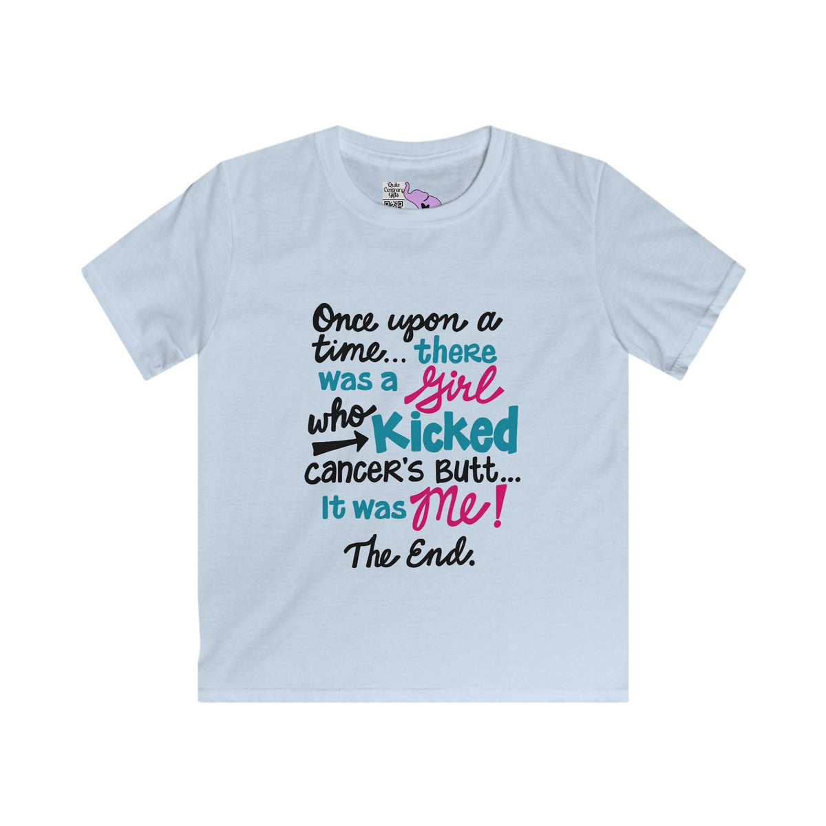 Once Upon A Time There Was A Girl Who Kicked Cancers Butt... Youth Softstyle Tee