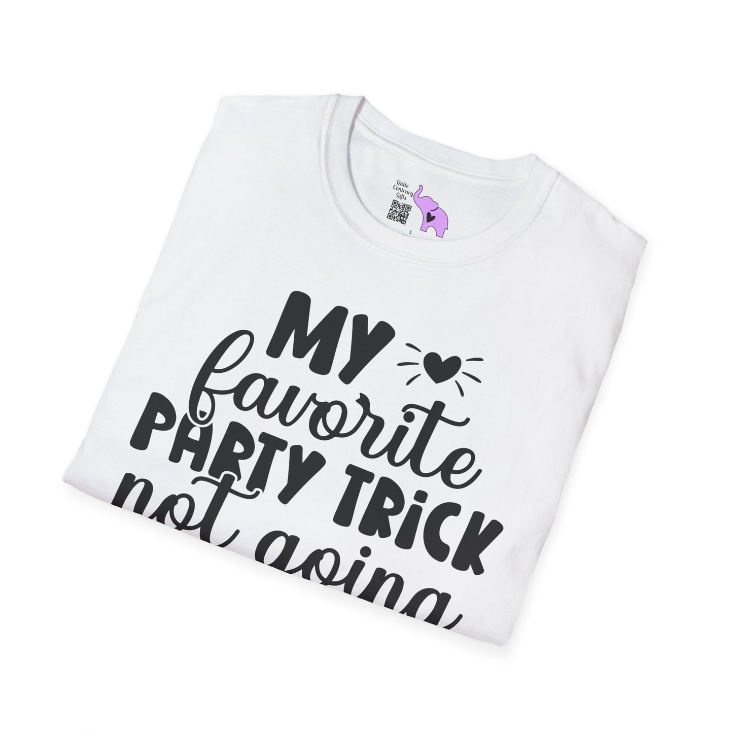 My Favorite Party Trick Not Going Adult T-shirt
