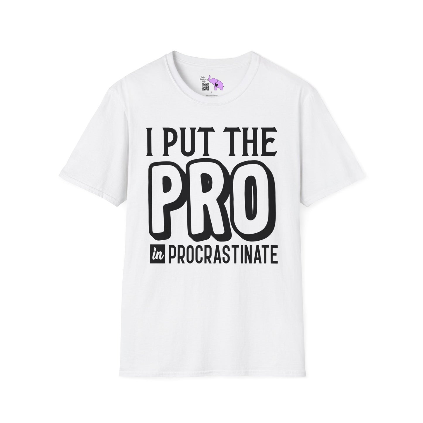 I Put The Pro in Procrastinate T-shirt