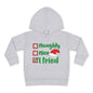 Naughty Nice I Tried Toddler Pullover Fleece Hoodie