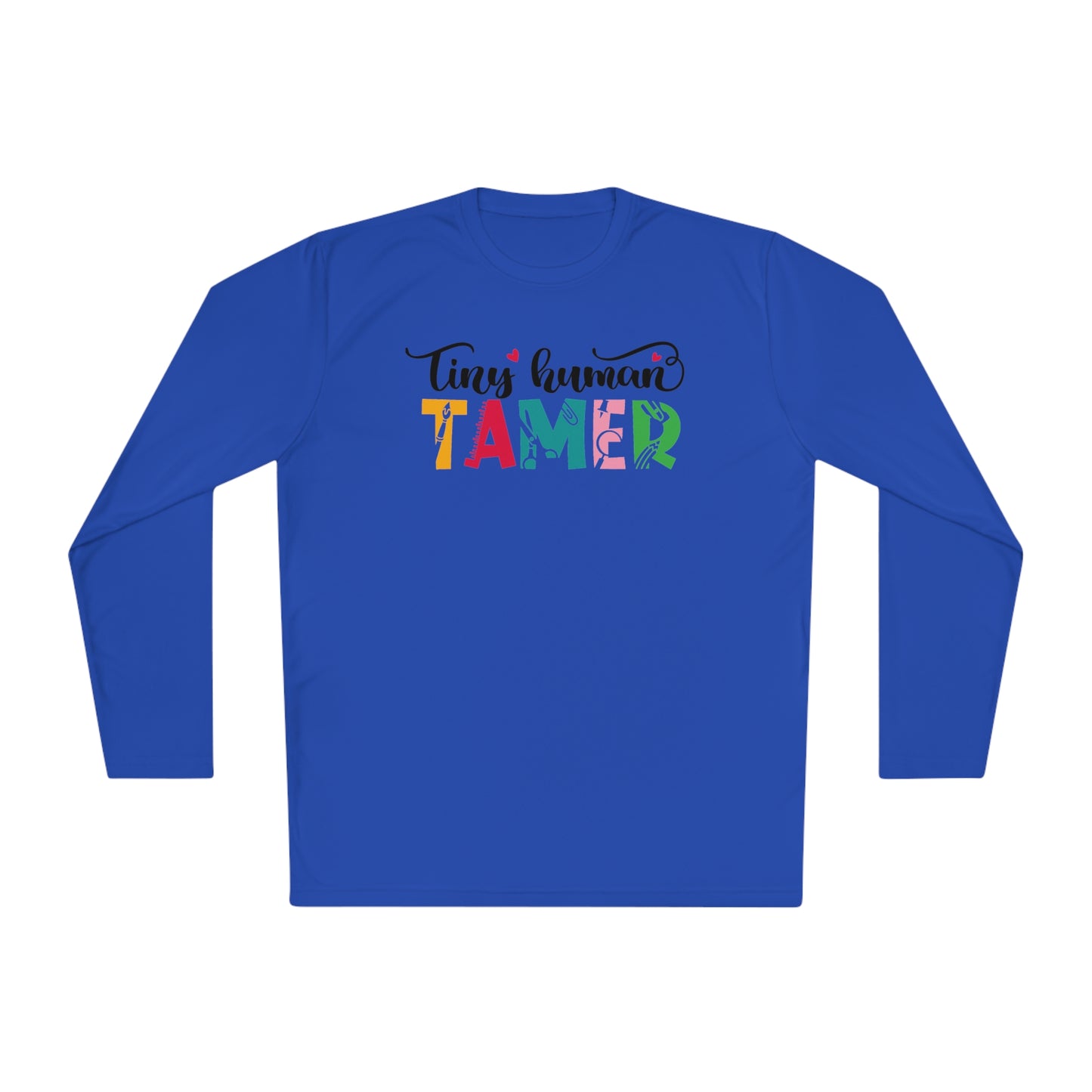 Tiny Human Tamer (Teacher) Adult Long Sleeve Tee