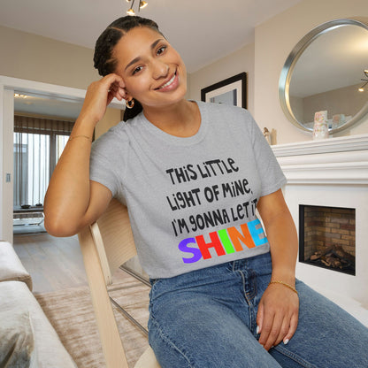 This Little Light of Mine I'm Gonna Let It Shine Adult T-shirt