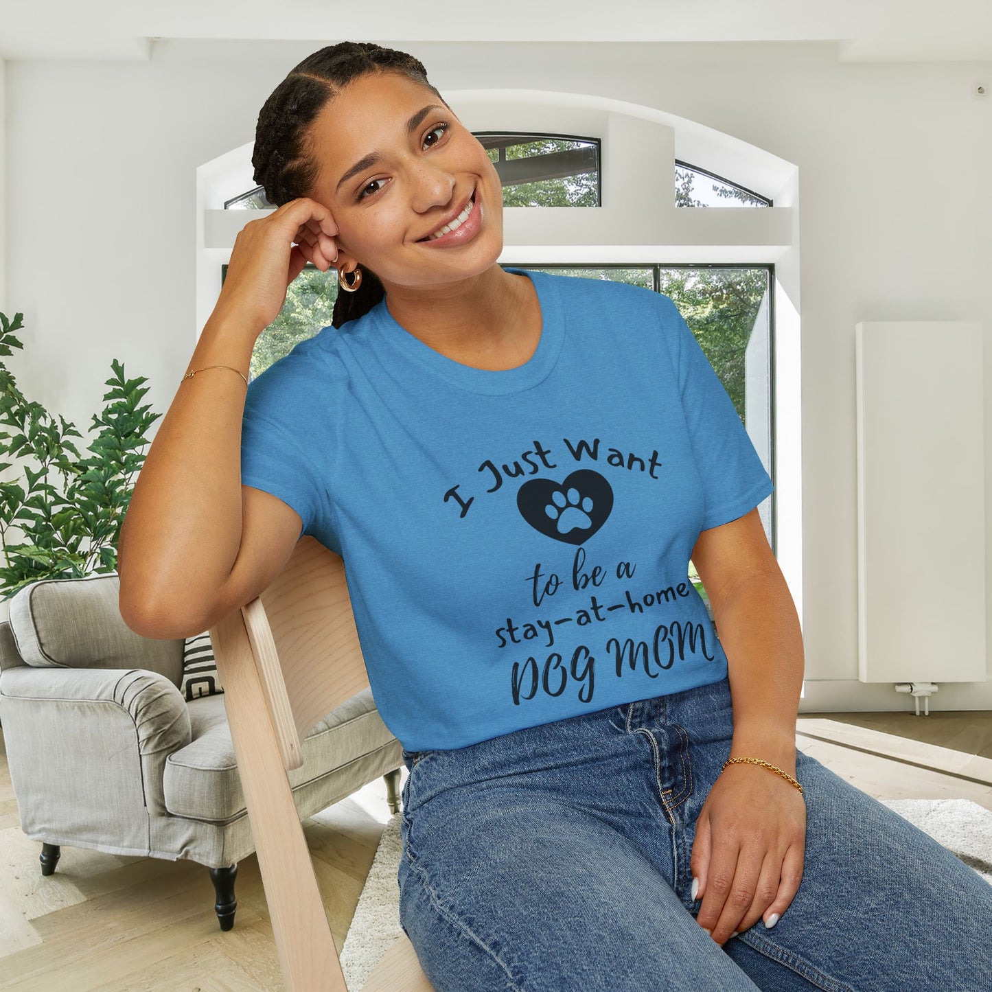 I Just Want To Be A Stay-At-Home Dog Mom Adult T-shirt
