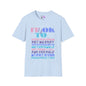 It Is Ok... Adult T-shirt