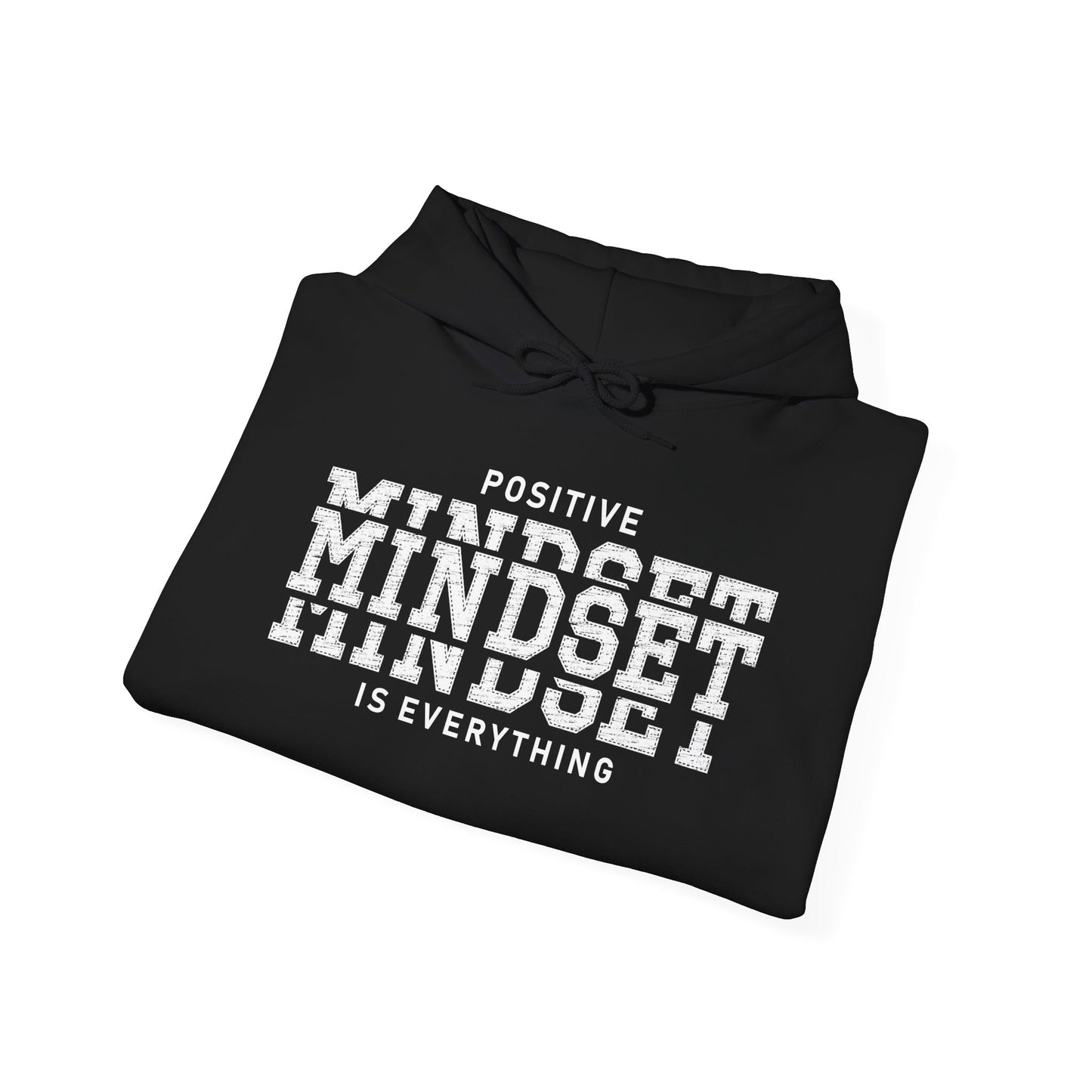 Positive Mindset Is Everything Heavy Blend™ Hooded Sweatshirt