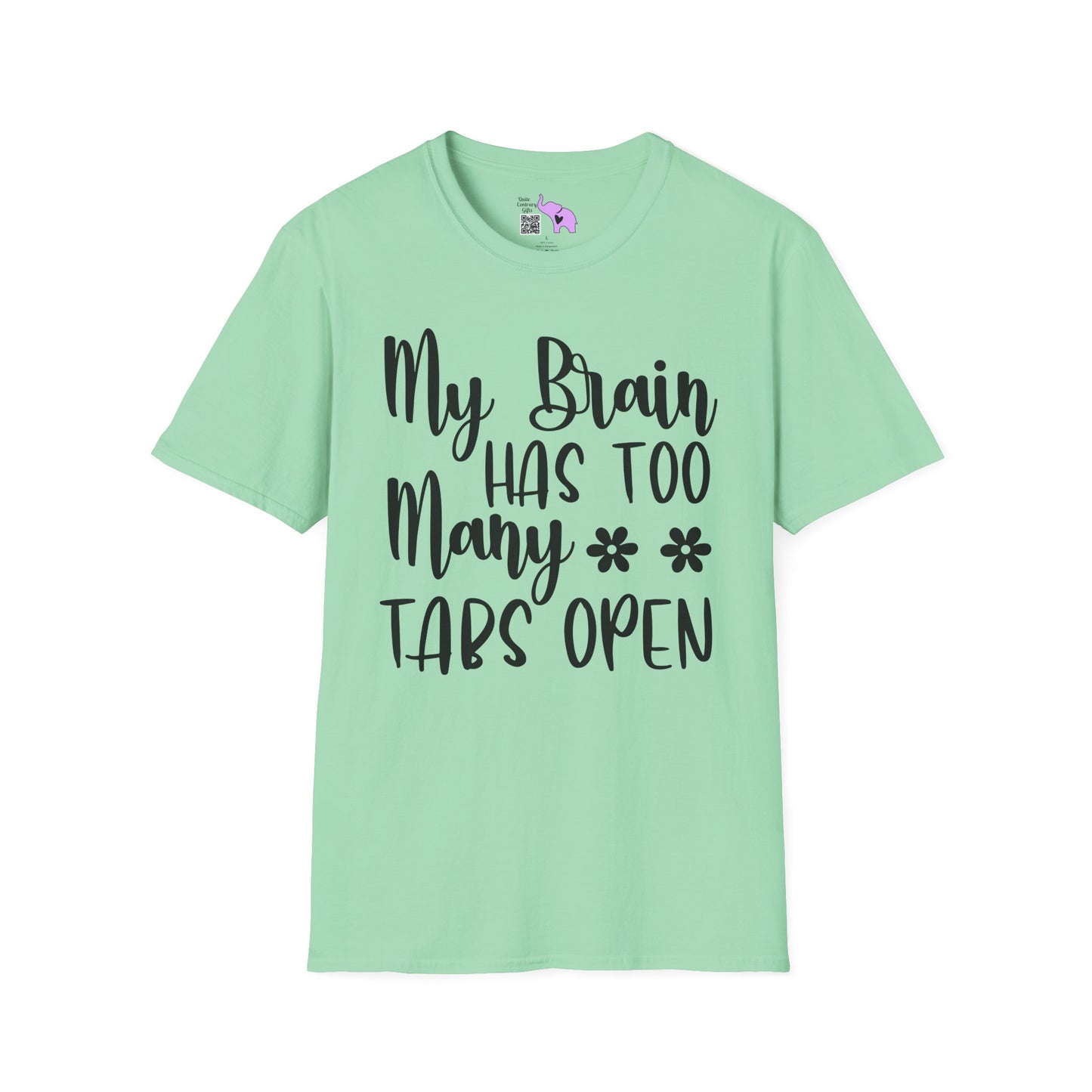 My Brain Has Too Many Tabs Open Adult T-shirt