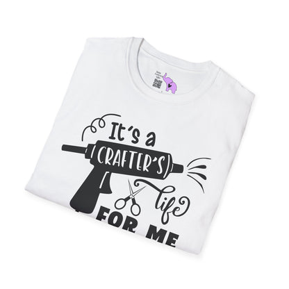 It's A Crafters Life For Me Adult T-shirt