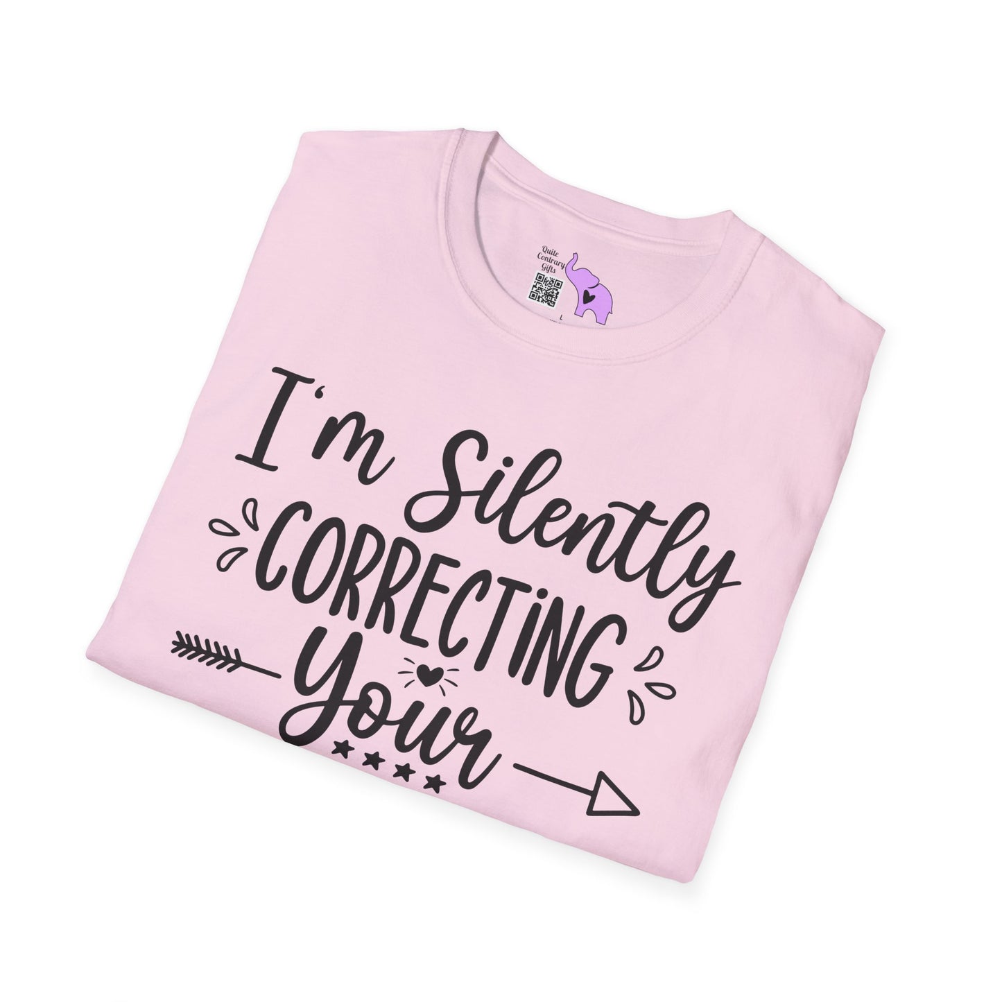 I'm Silently Correcting Your Grammar Adult T-shirt