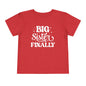 Big Sister Finally (Stars) Toddler Tee