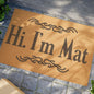 Hi! I'm Mat. Coconut Fiber Doormat