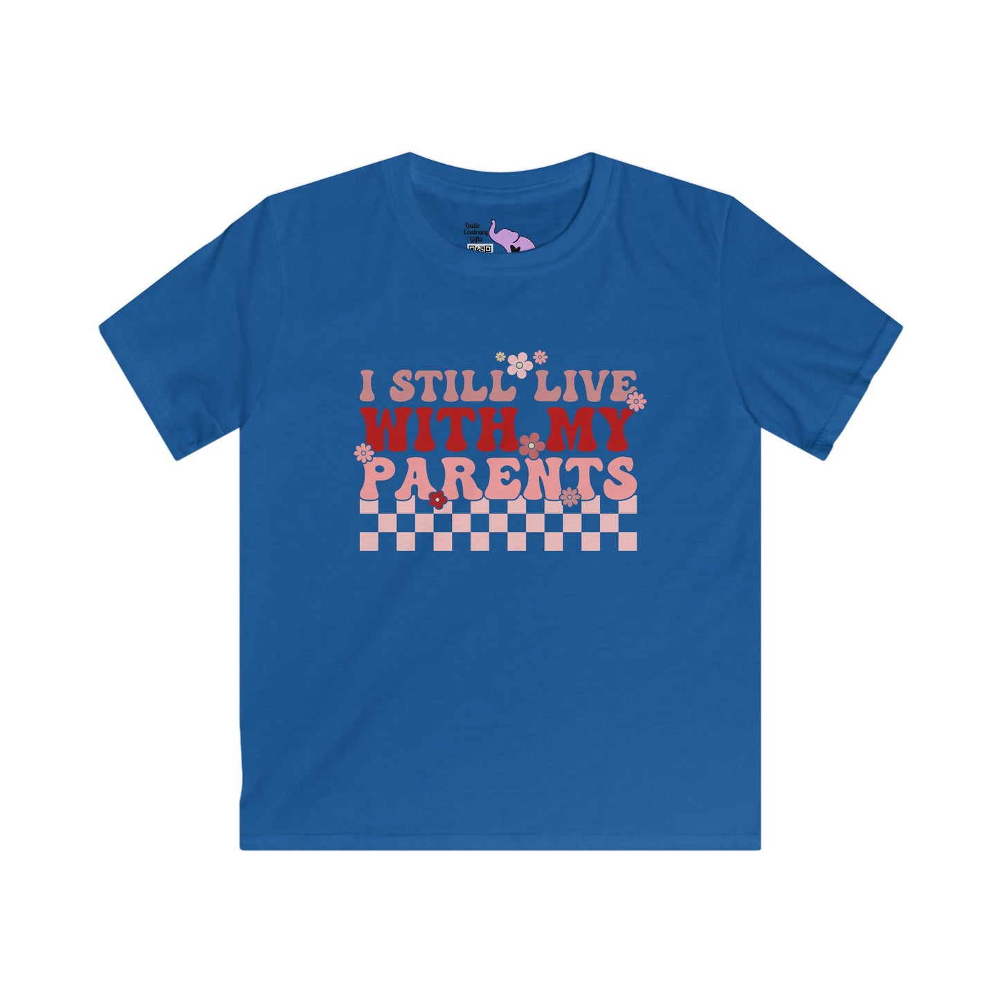 I Still Live With My Parents Youth Softstyle Tee