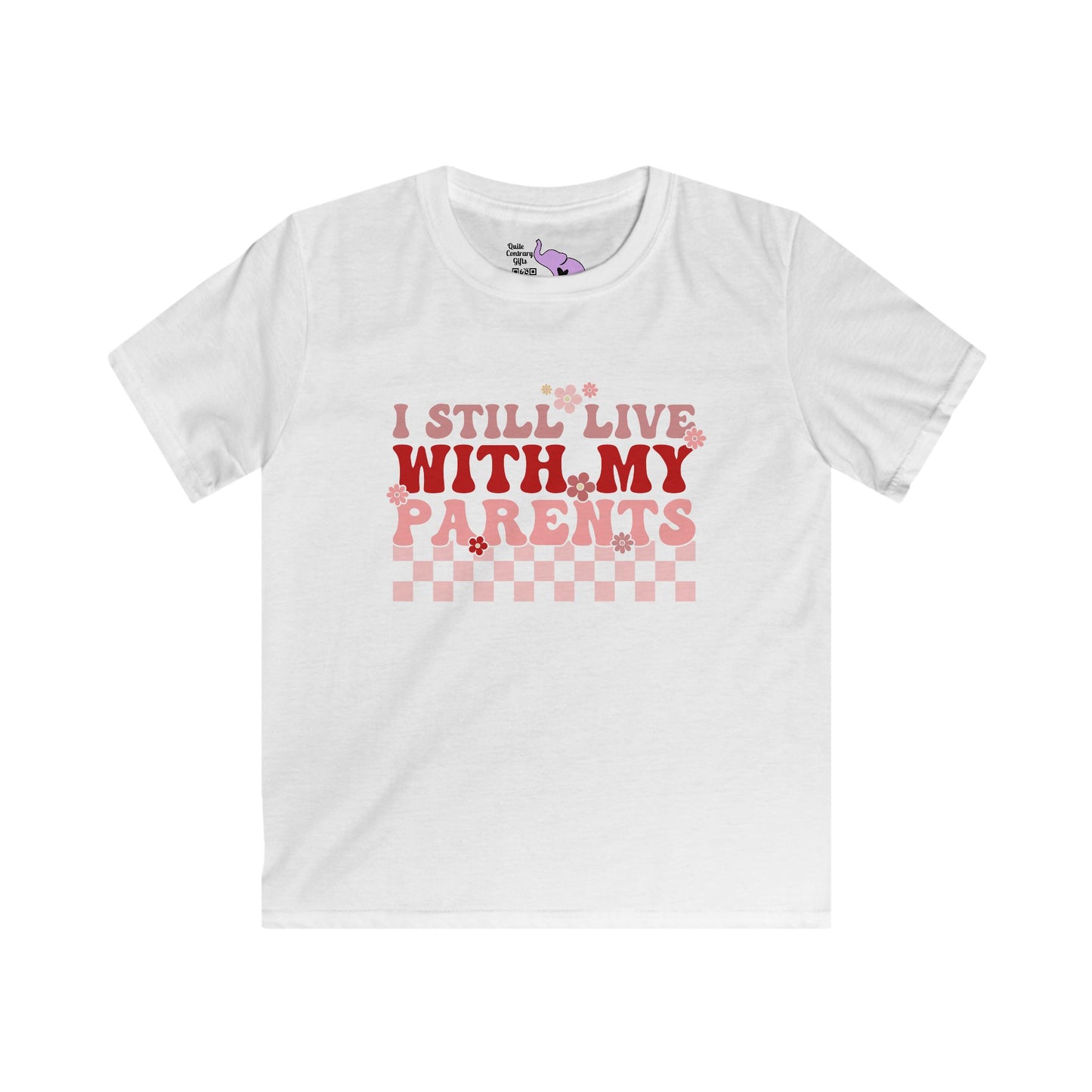 I Still Live With My Parents Youth Softstyle Tee