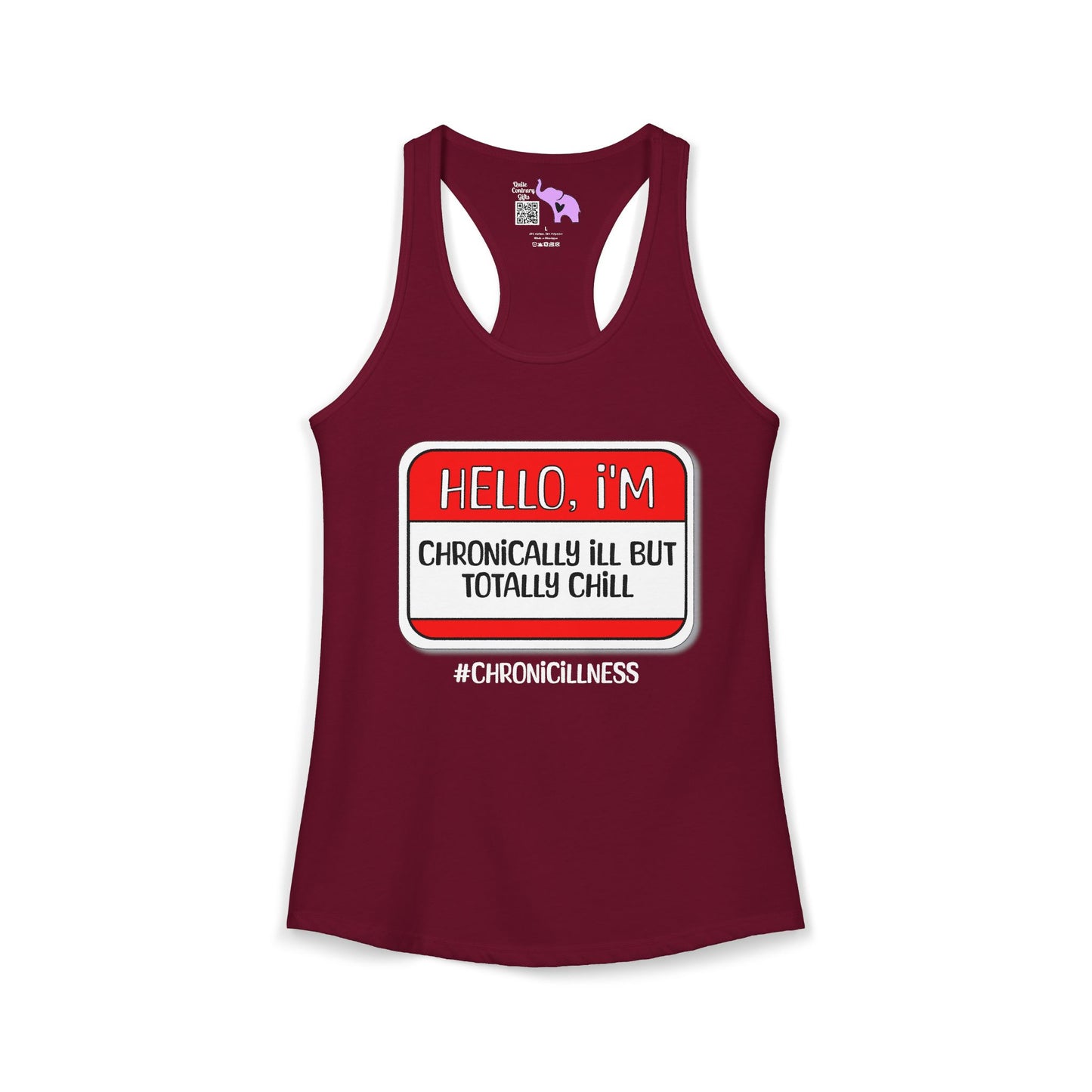 Hello, I'm Chronically Ill But Totally Chill Women's Ideal Racerback Tank