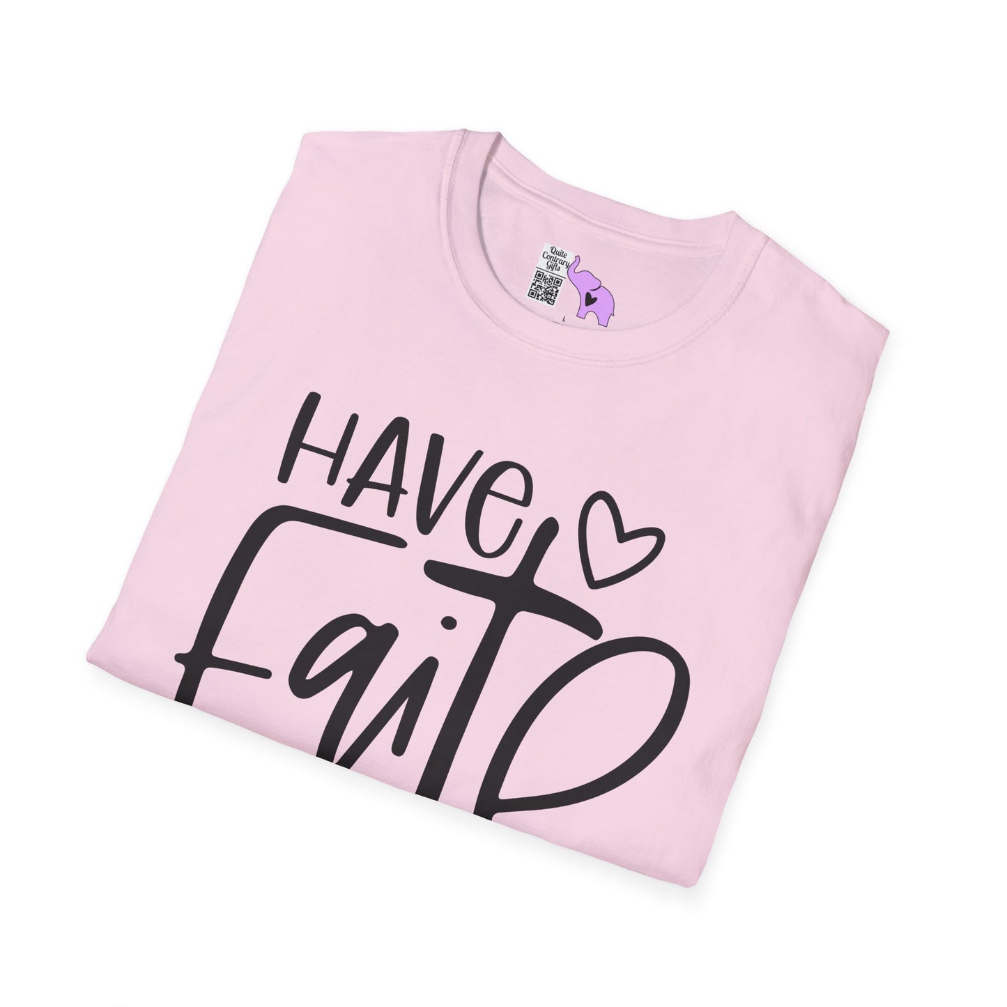 Have Faith Adult T-shirt