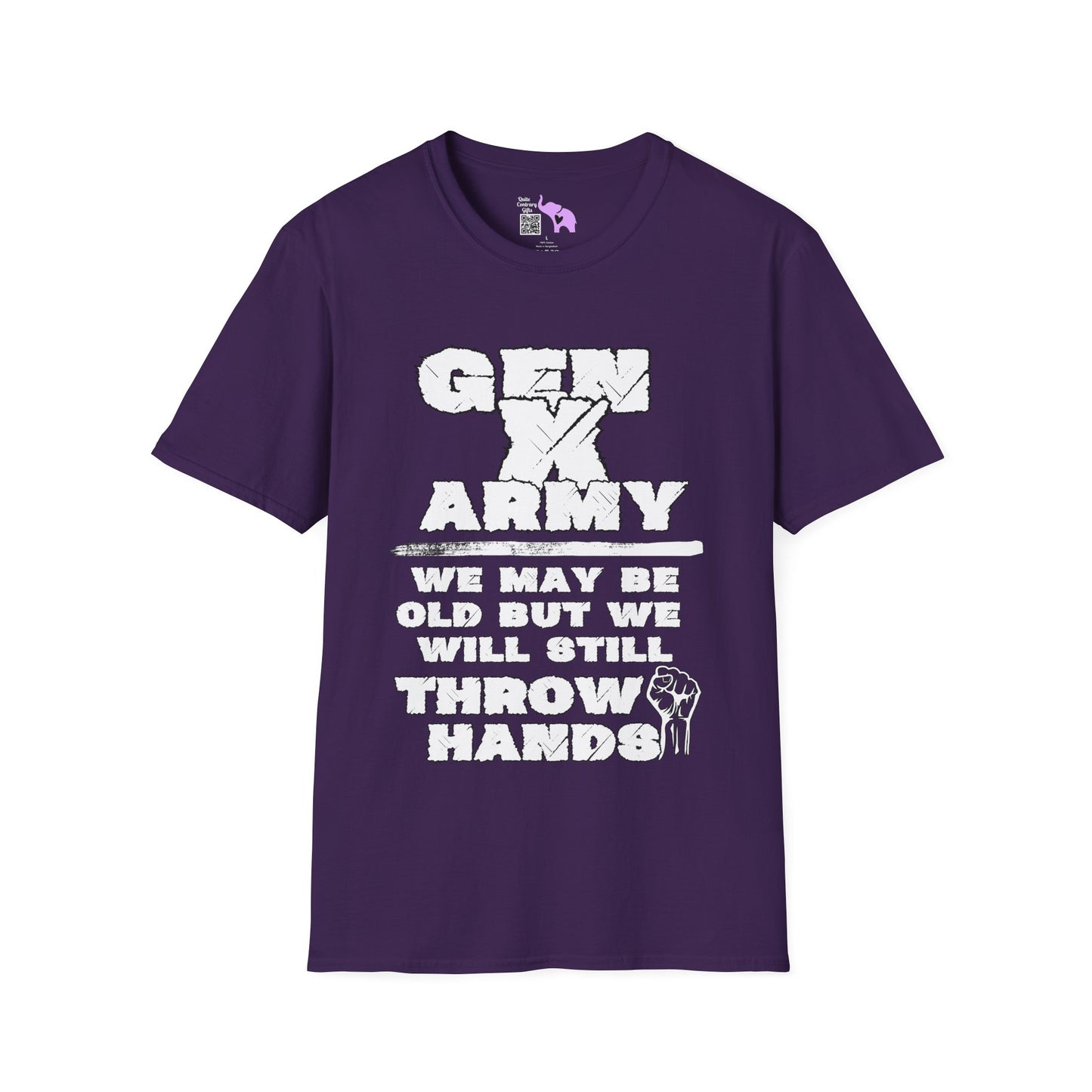 GenX Army We May Be Old But We Will Still Throw Hands Adult T-shirt
