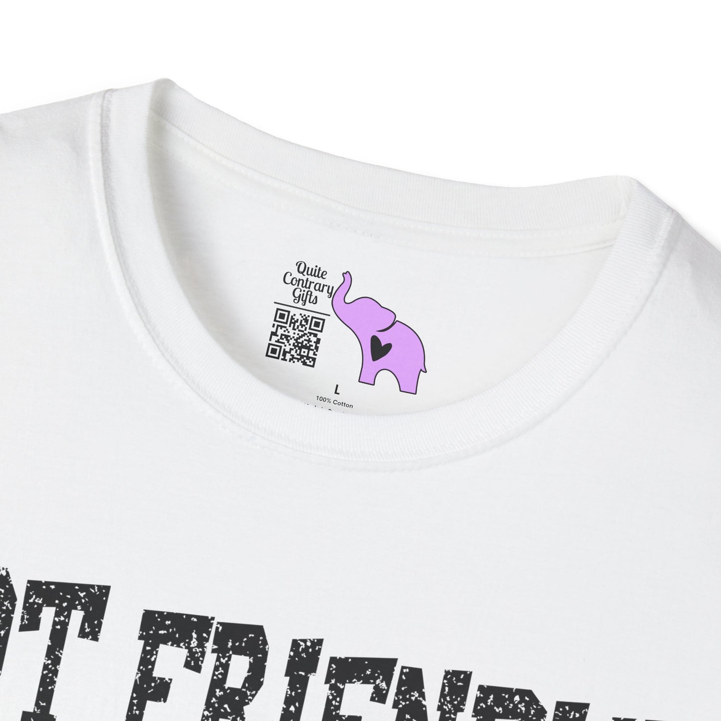 Not Friendly You've Been Warned Adult T-shirt