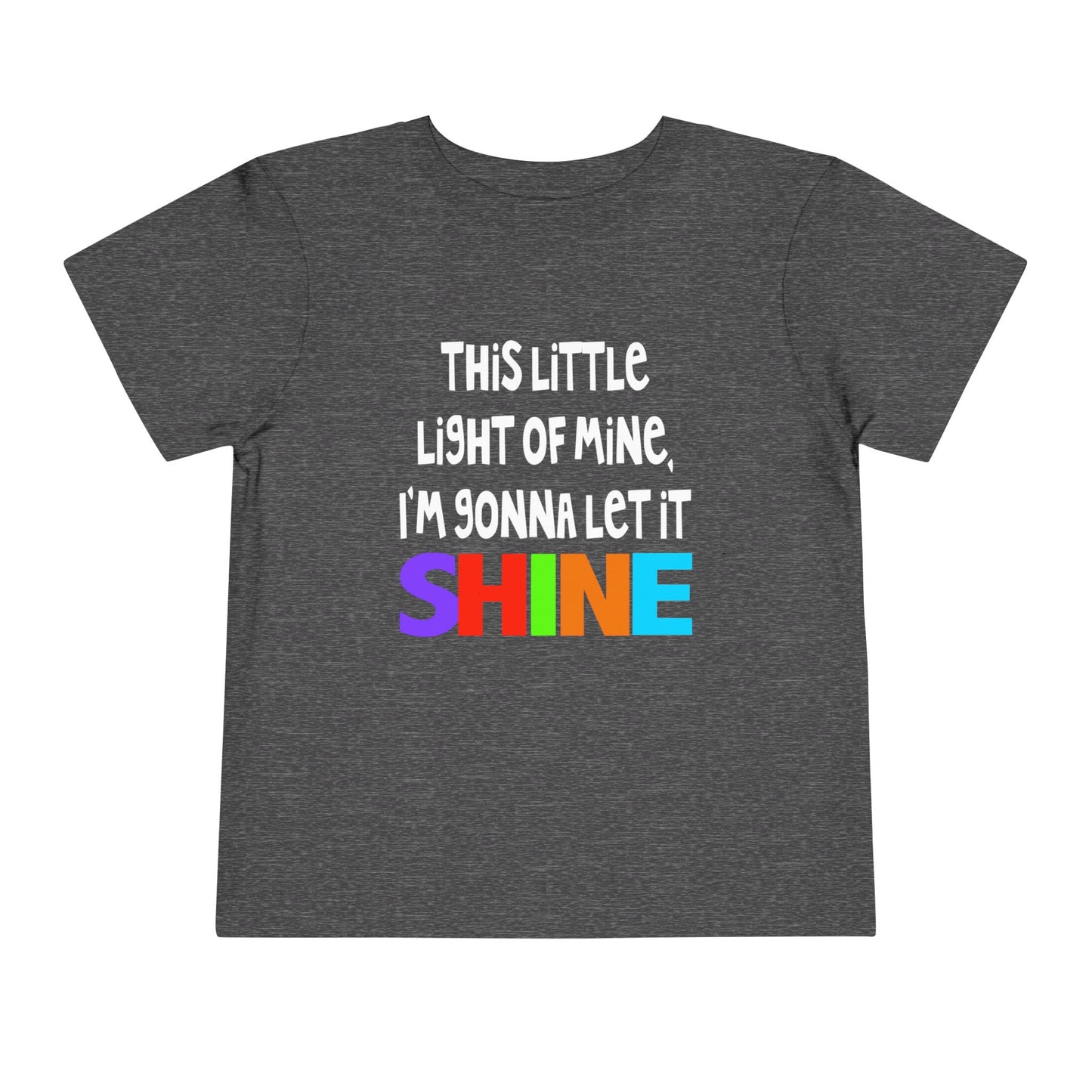 This Little Light of Mine I'm Gonna Let It Shine Toddler Tee