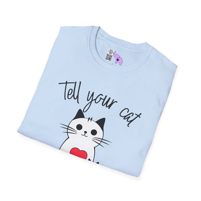 Tell Your Cat I Said Psp Psp Psp Adult T-shirt