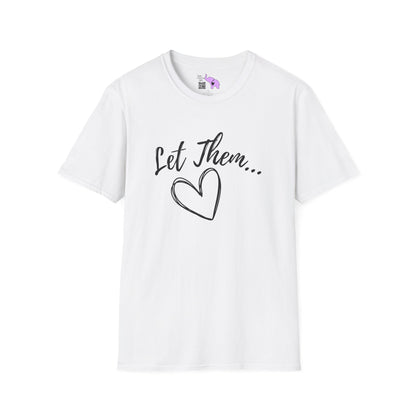 Let Them... T-shirt