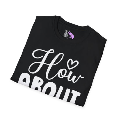How About No Adult T-shirt