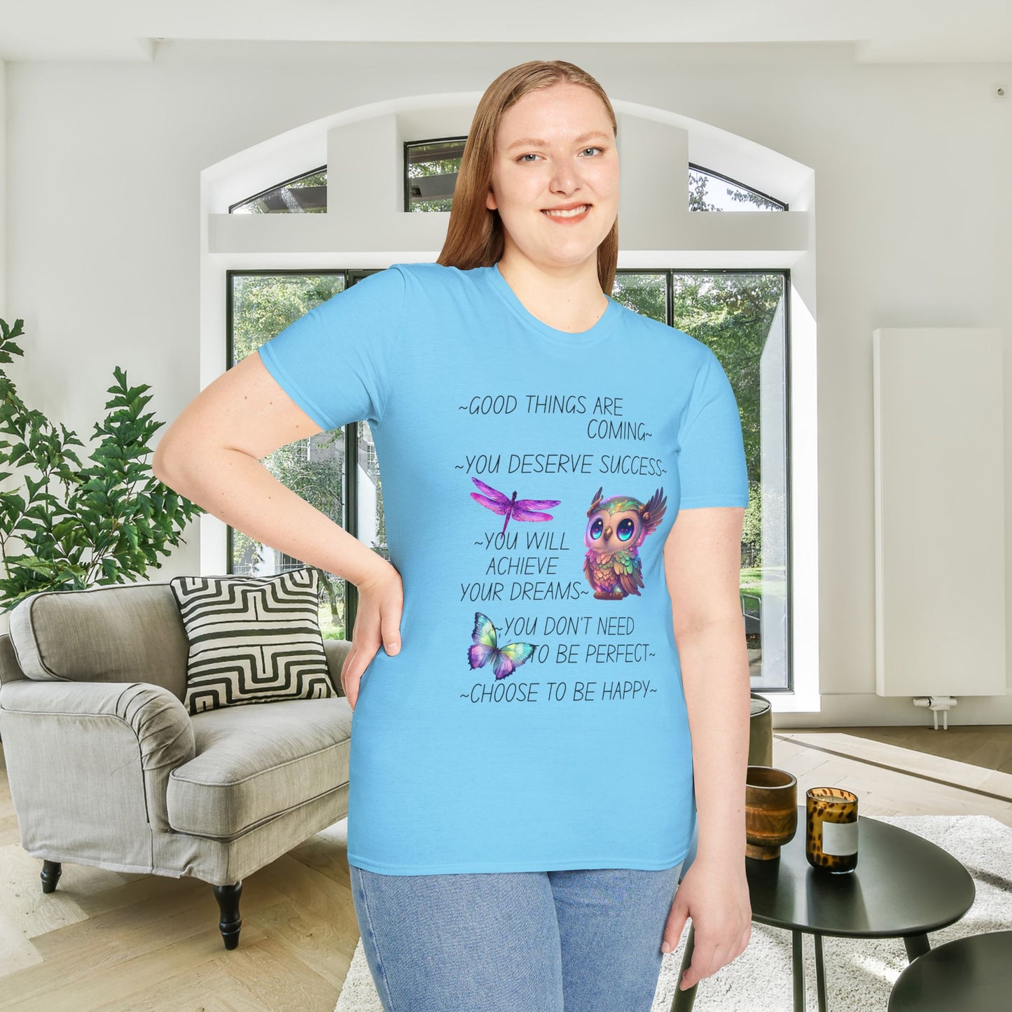 Good Things Are Coming Choose To Be Happy Adult T-shirt