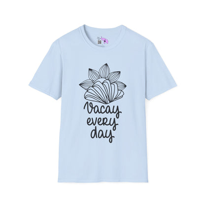 Vacay Every Day Adult T-shirt