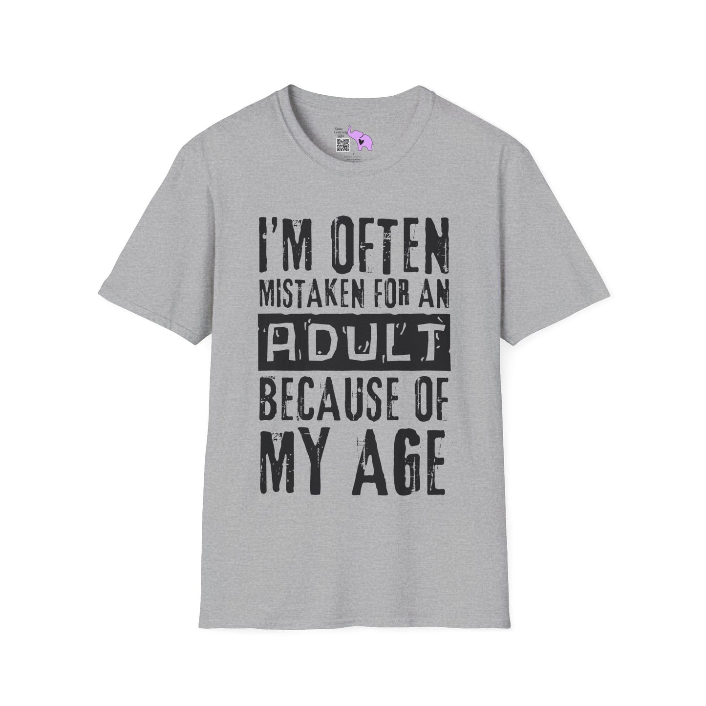 I'm Often Mistaken For An Adult Because Of My Age Adult T-shirt