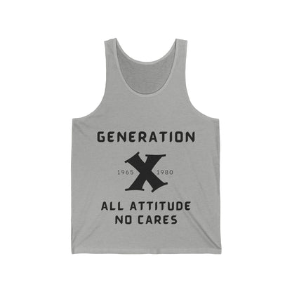 GenX All Attitude No Cares w/Years Adult Unisex Tank