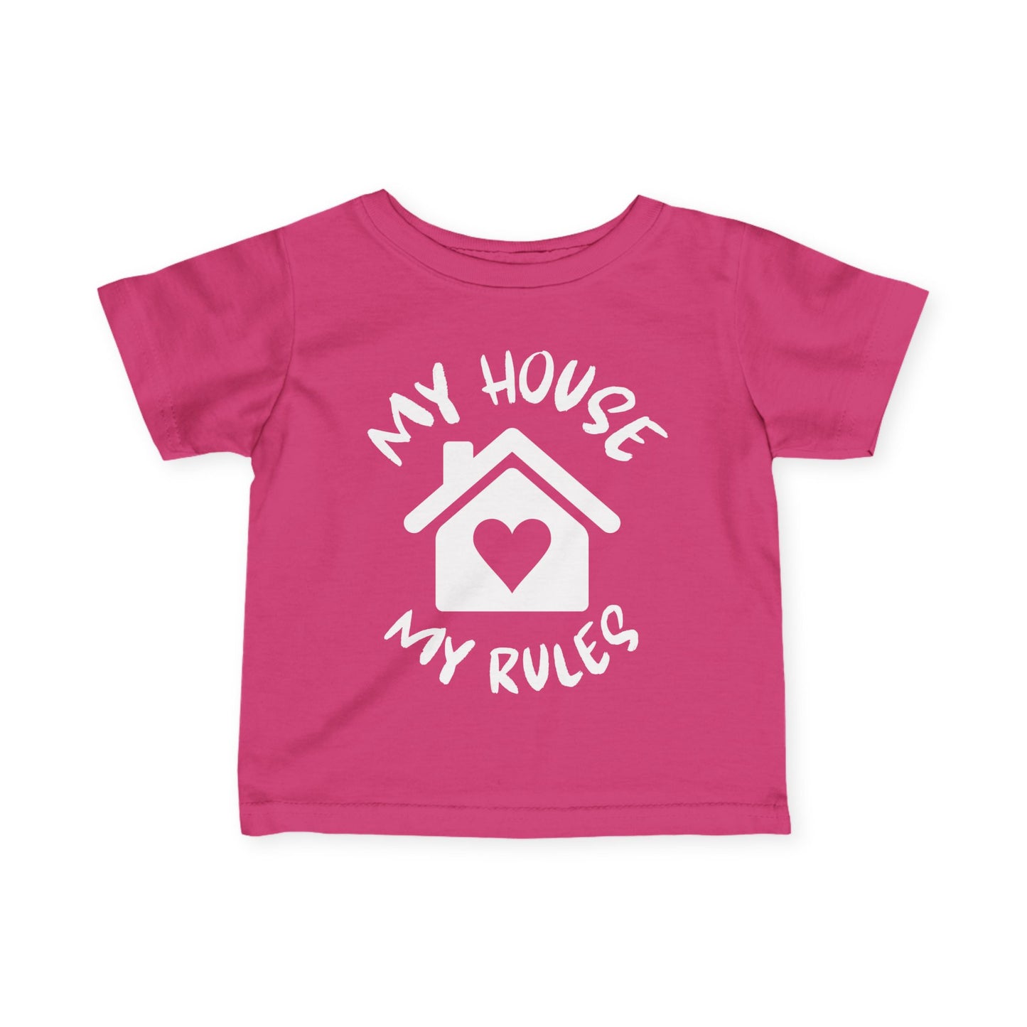 ""My House My Rules Infant Soft T-Shirt