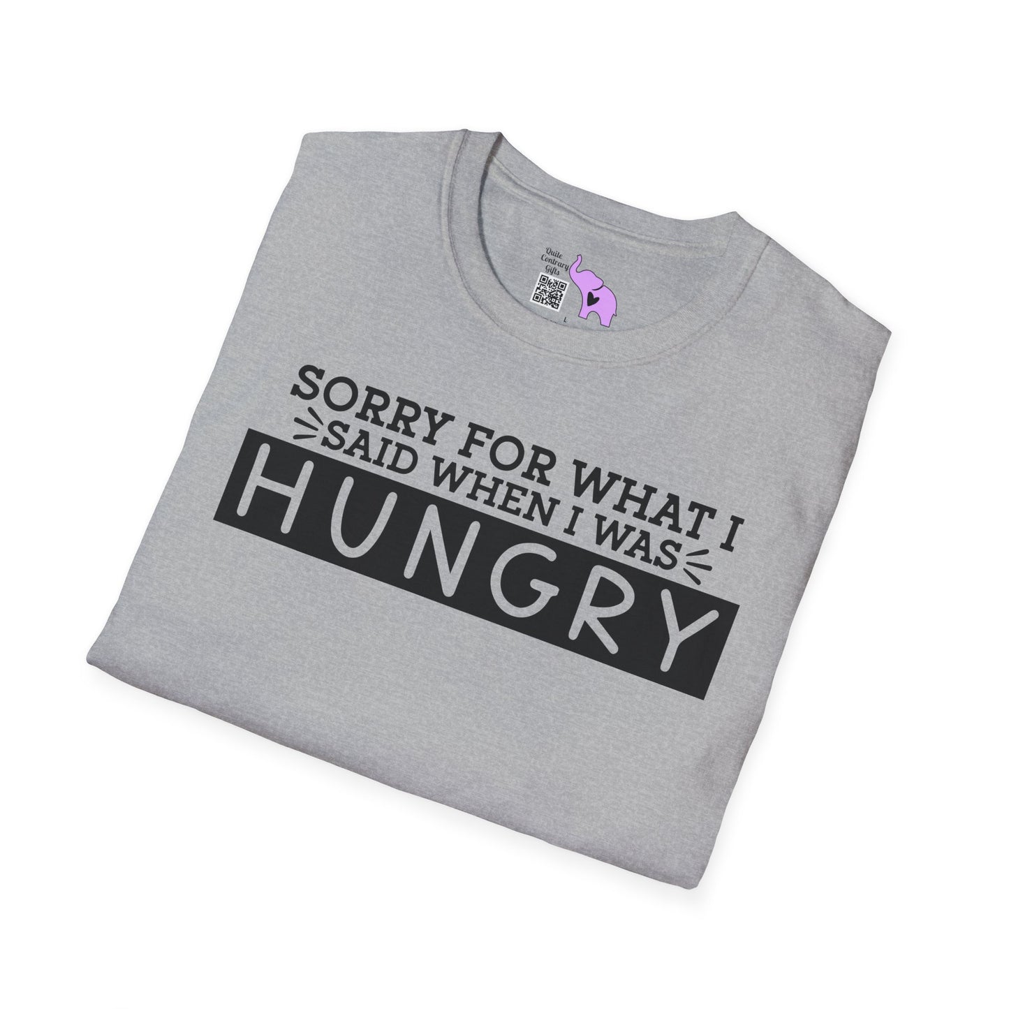 Sorry For What I Said When I Was Hungry Adult T-shirt
